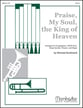 PRAISE MY SOUL THE KING OF HEAVEN SATB Choir, Congregation, Brass Quintet, Organ, Timpani cover